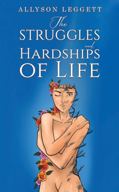 Struggles and Hardships of Life