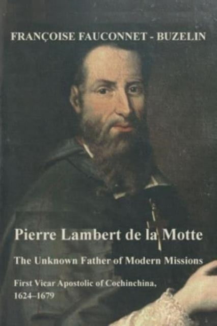 Unknown Father of the Modern Mission