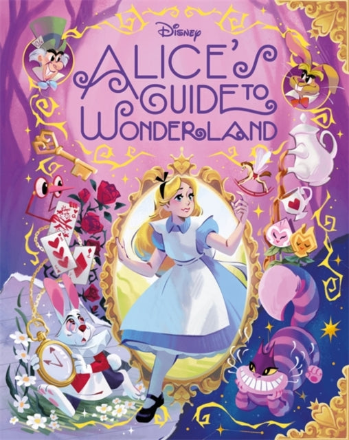 Disney: Alice’s Guide to Wonderland
