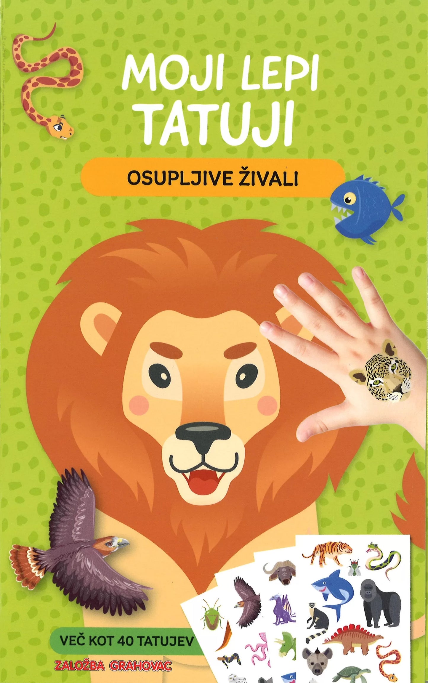 Moji lepi tatuji: Osupljive živali