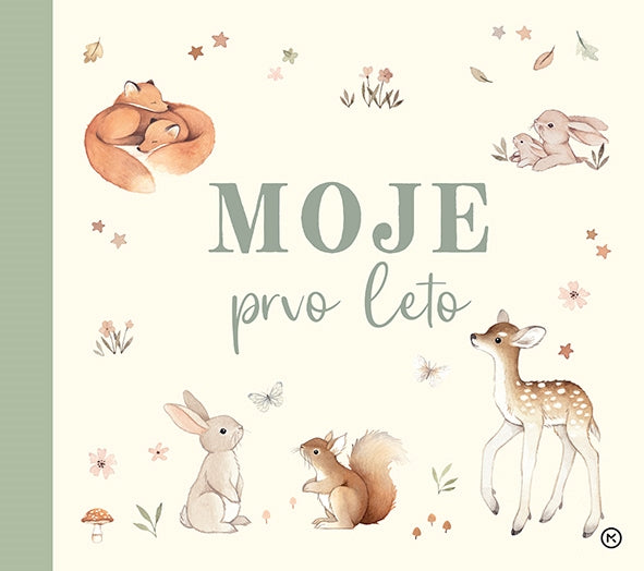 MOJE PRVO LETO