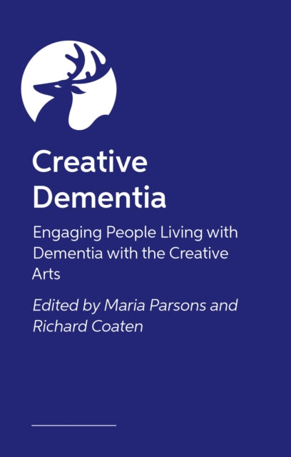 Creative Dementia Practice Handbook