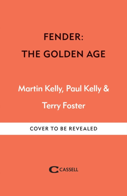 Fender: The Golden Age