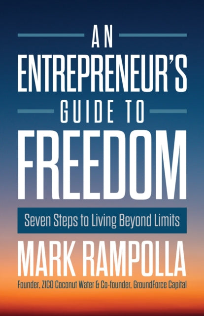 Entrepreneur's Guide to Freedom