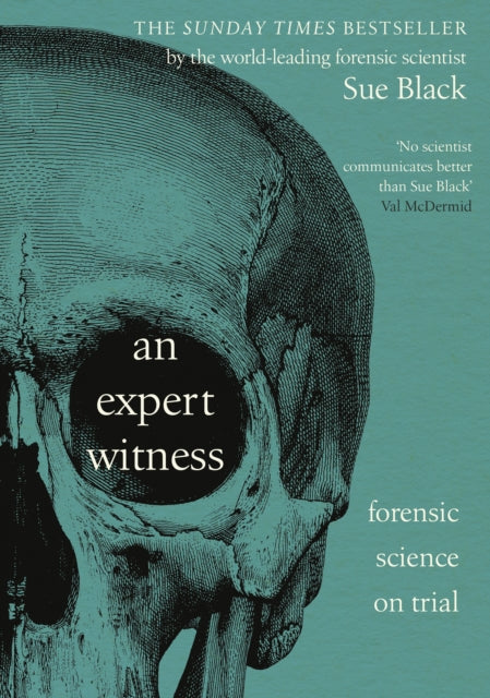 Expert Witness: Forensic Science on Trial (Signed Edition)