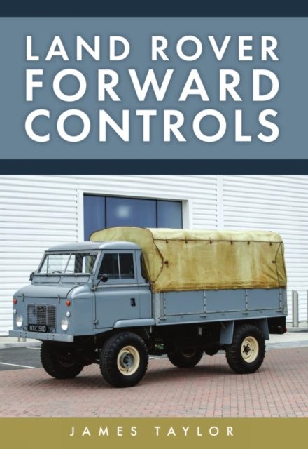 Land Rover Forward Controls