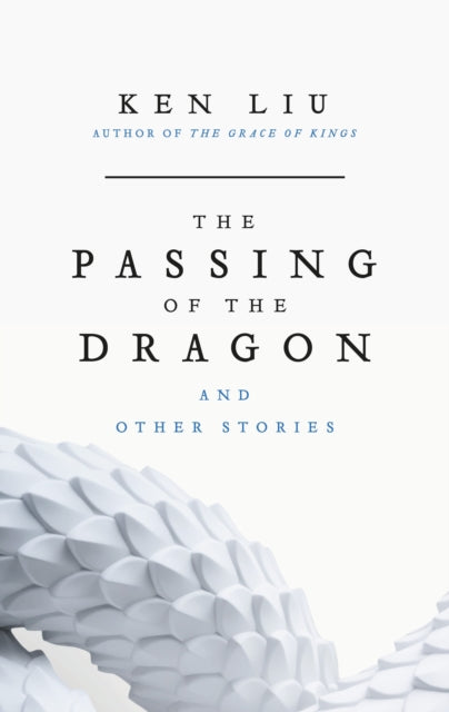 Passing of the Dragon and Other Stories