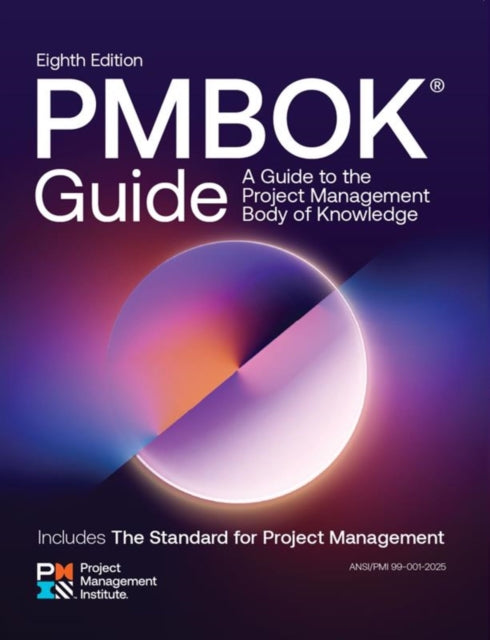 Project Management Body of Knowledge(R) (PMBOK(R)) Guide - Eighth Edition