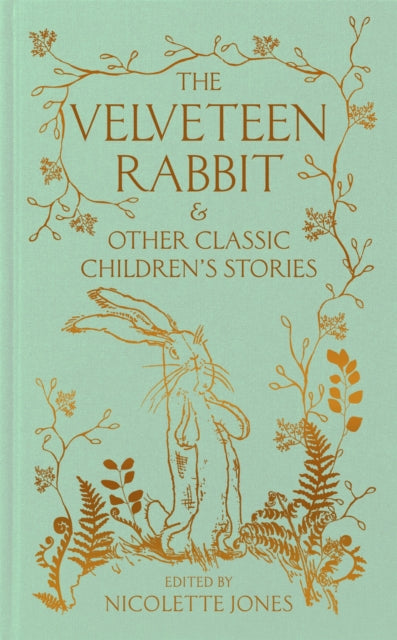 Velveteen Rabbit & Other Classic Children's Stories