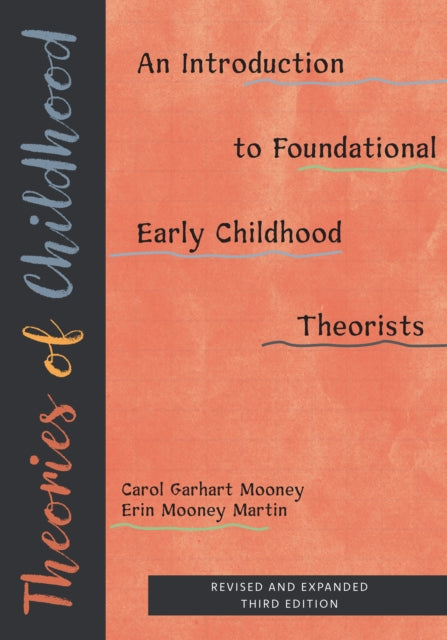 Theories of Childhood, Revised and Expanded Third