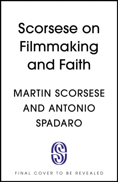 Scorsese on Filmmaking and Faith