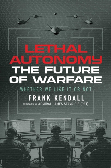 Lethal Autonomy