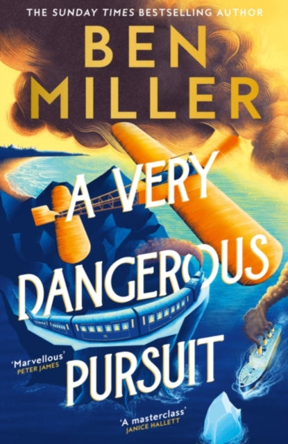 Very Dangerous Pursuit (The Richard Hannay Adventures, Book 1)(Signed Edition)