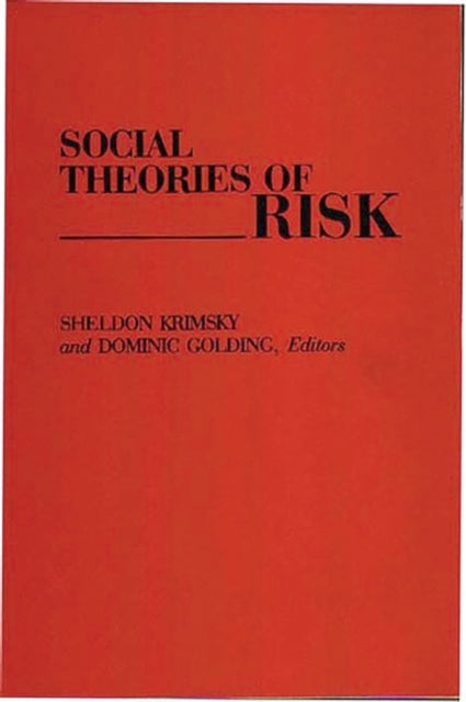 Social Theories of Risk