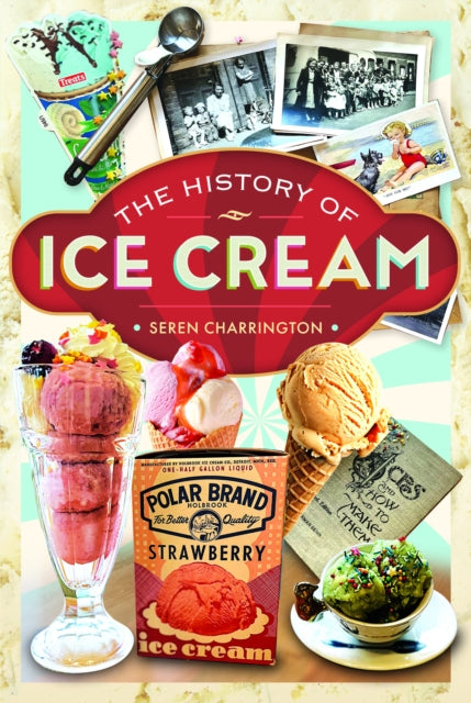 History of Ice Cream
