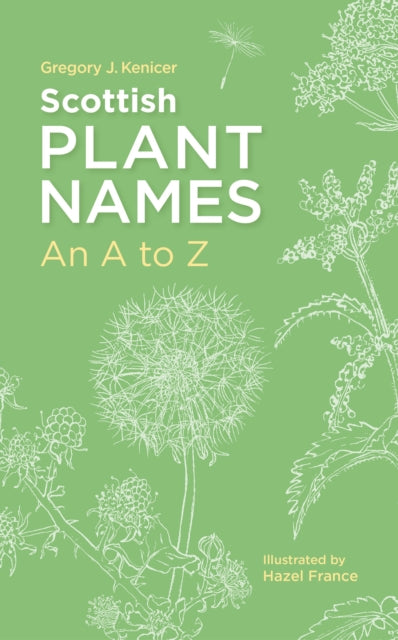 Scottish Plant Names: An A–Z