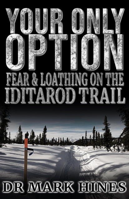 Your Only Option