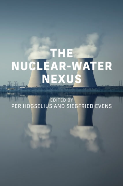 Nuclear-Water Nexus