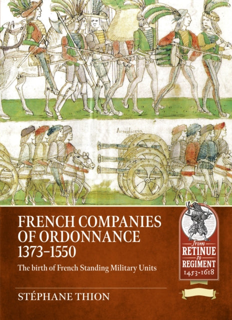 French Companies of Ordonnance 1373-1550