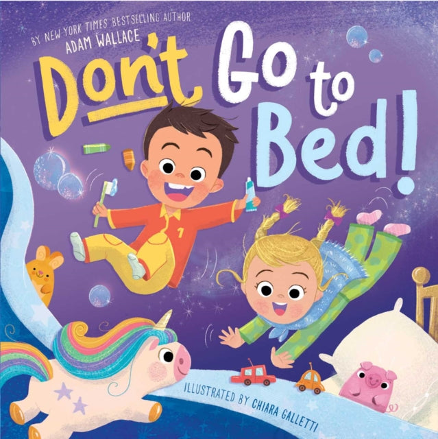 Don't Go to Bed!