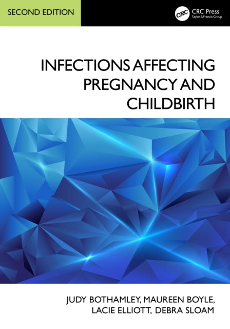 Infections Affecting Pregnancy and Childbirth