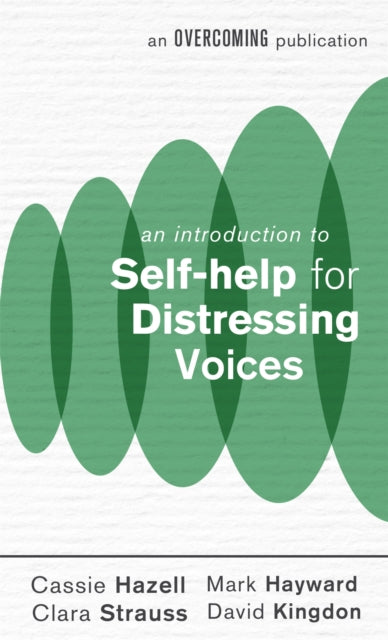 Introduction to Self-help for Distressing Voices