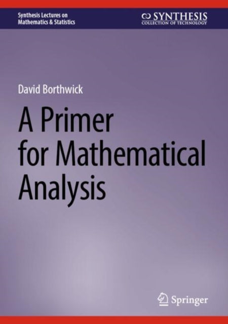 Primer for Mathematical Analysis