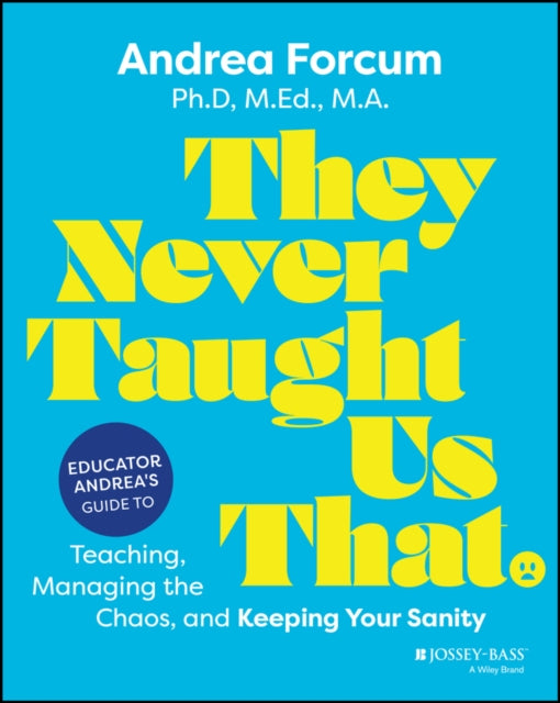 They Never Taught Us That