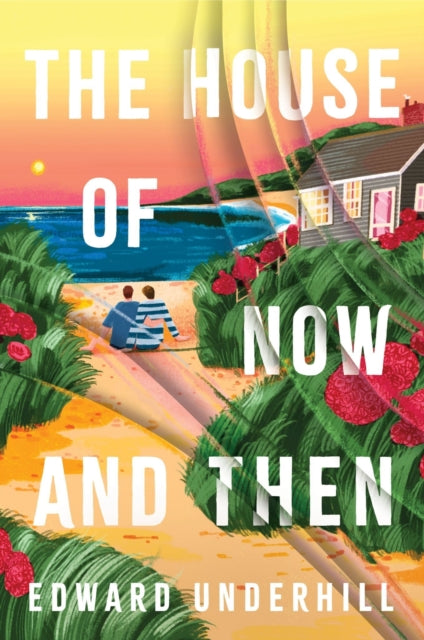 House of Now and Then