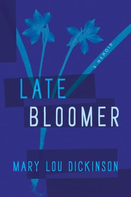 Late Bloomer