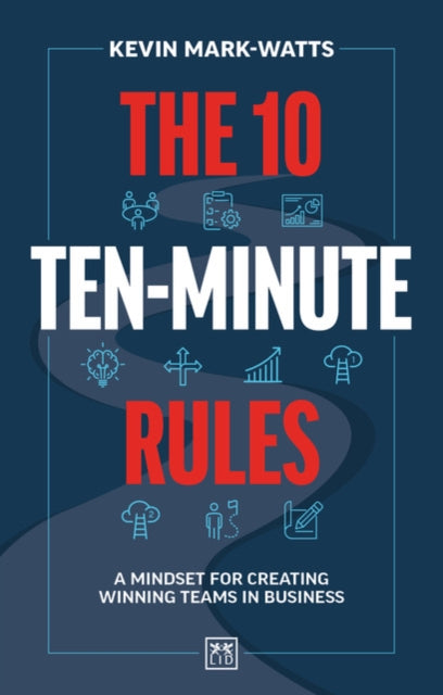 10 Ten-Minute Rules