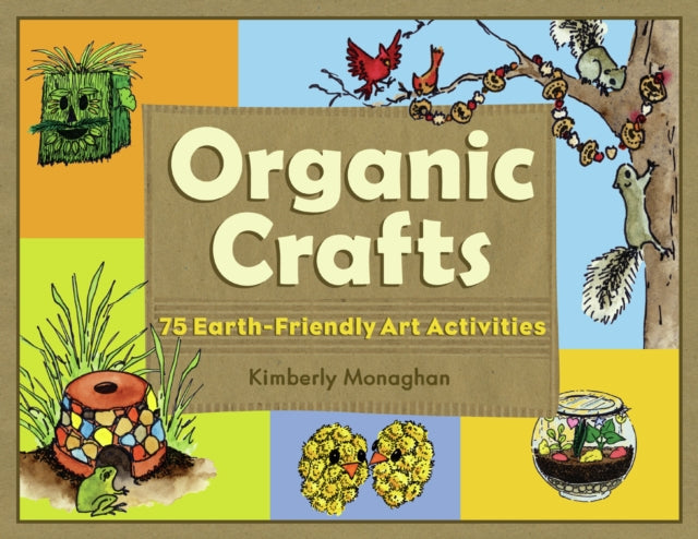 Organic Crafts
