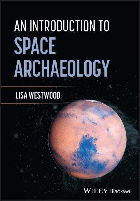 Archaeology of Human Space Heritage
