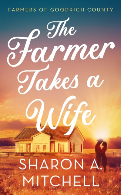 Farmer Takes A Wife