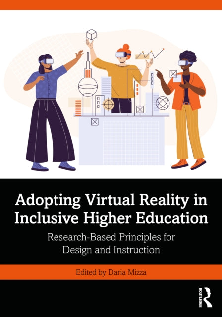 Adopting Virtual Reality in Inclusive Higher Education