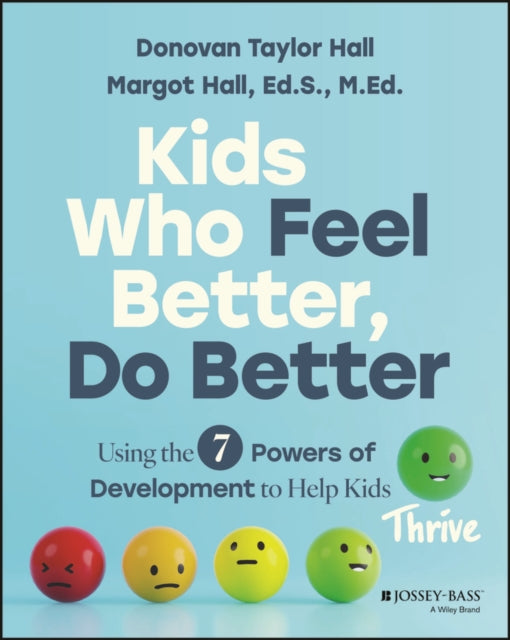 Kids that Feel Better, Do Better