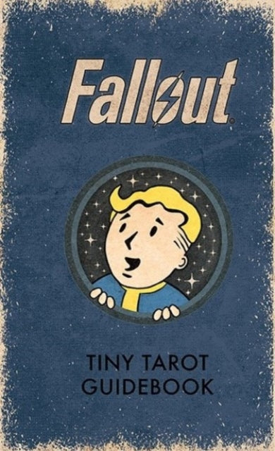 Fallout: The Official Tiny Tarot Deck and Guidebook