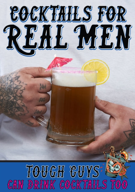 Cocktails For Real Men Gift Book