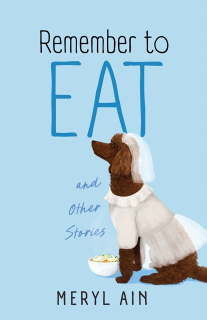 Remember to Eat and Other Stores