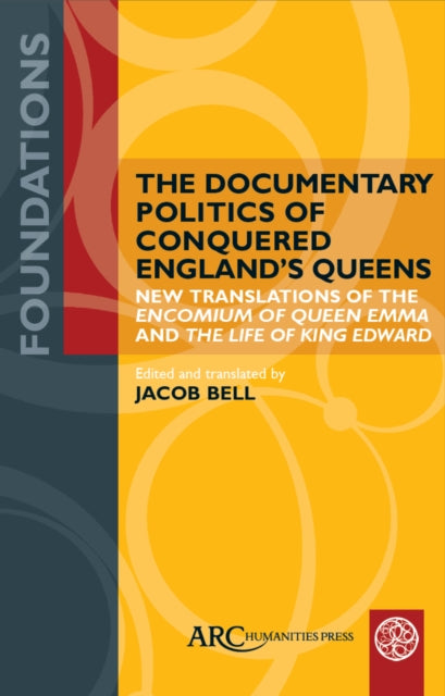 Documentary Politics of Conquered England's Queens