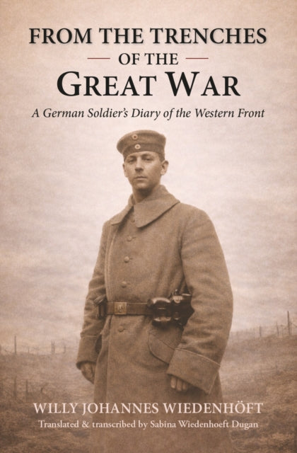 From the Trenches of the Great War