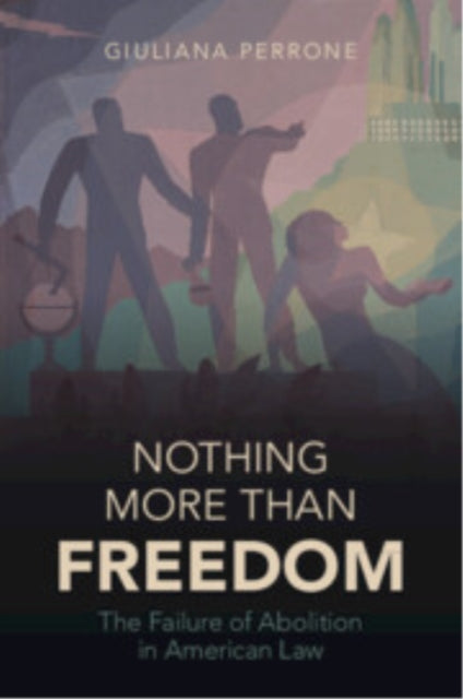 Nothing More than Freedom