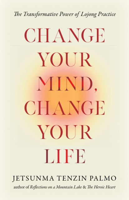 Change Your Mind, Change Your Life