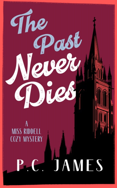 Past Never Dies