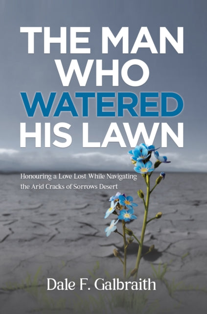 Man Who Watered His Lawn