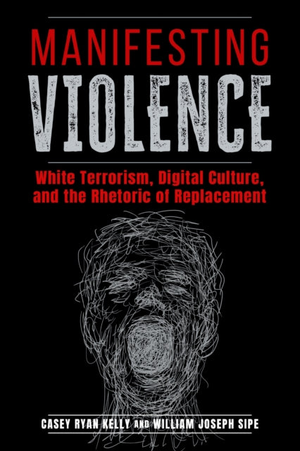 Manifesting Violence