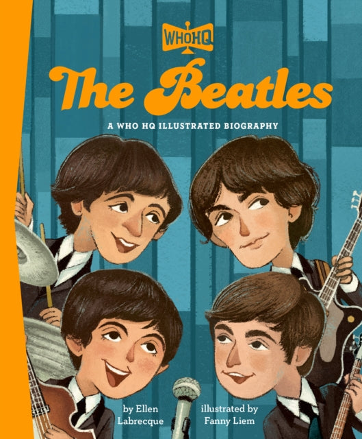 Beatles: A Who HQ Illustrated Biography