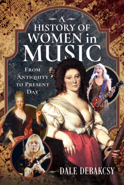 History of Women in Music From Antiquity to Present Day