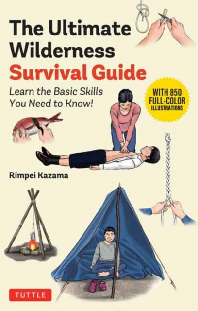 Ultimate Wilderness Survival Guide