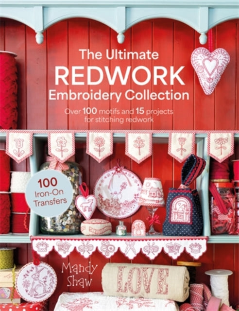 Ultimate Redwork Embroidery Collection